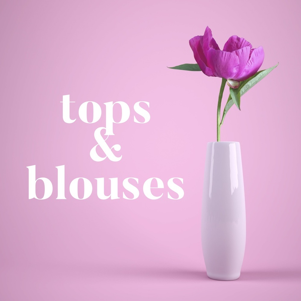 Tops & blouses!